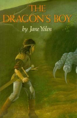 The dragon's boy : a tale of young King Arthur