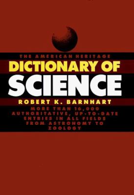 The American heritage dictionary of science