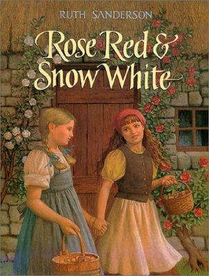 Rose Red and Snow White : a Grimms fairy tale