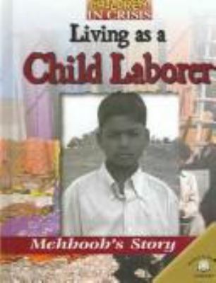 Living as a child laborer : Mehboob's story