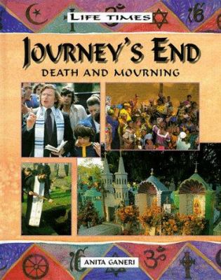 Journey's end : death and mourning