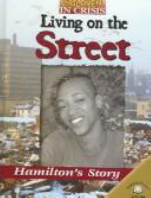 Living on the street : Hamilton's story