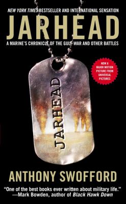 Jarhead : a Marine's chronicle of the Gulf War and other battles