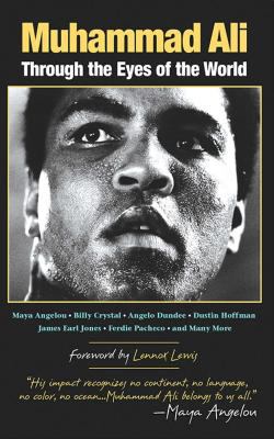 Muhammad Ali : through the eyes of the world