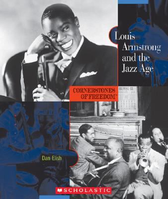 Louis Armstrong and the Jazz Age.