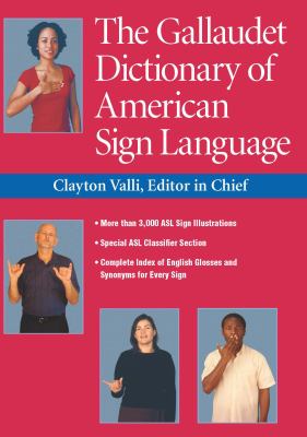 The Gallaudet dictionary of American Sign Language
