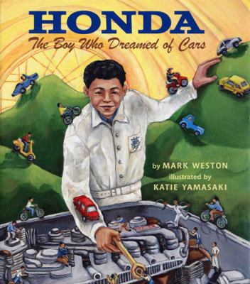 Honda : the boy who dreamed of cars