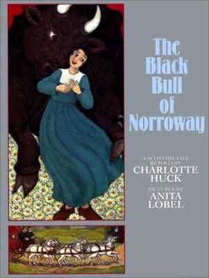 The Black Bull of Norroway : a Scottish tale