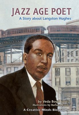Jazz age poet : a story about Langston Hughes