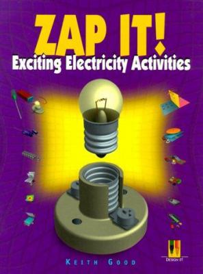 Zap it! : exciting electricity activities