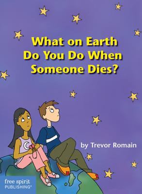 What on earth do you do when someone dies?