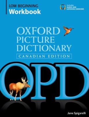 Oxford picture dictionary, Canadian edition. Low beginning workbook