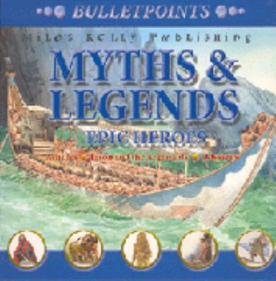 Myths & legends : epic heroes