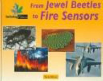 From jewel beetles to fire sensors