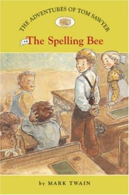 The adventures of Tom Sawyer. #4, The spelling bee /