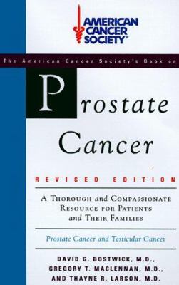 Prostate cancer : what every man--and his family--needs to know