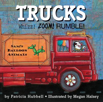 Trucks : whizz! zoom! rumble!