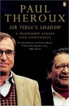 Sir Vidia's shadow : a friendship across five continents