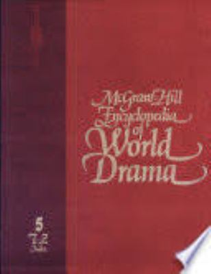 McGraw-Hill encyclopedia of world drama : an international reference work in 5 volumes