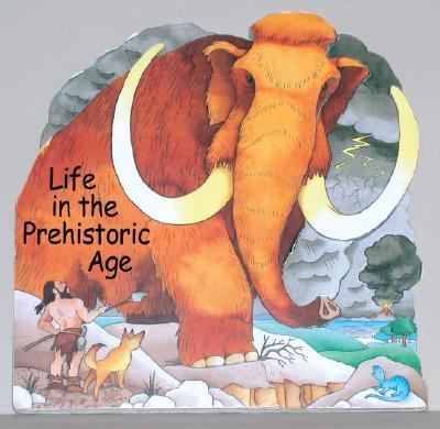 Life in the prehistoric age
