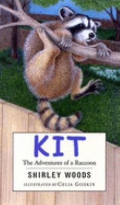 Kit : the adventures of a raccoon