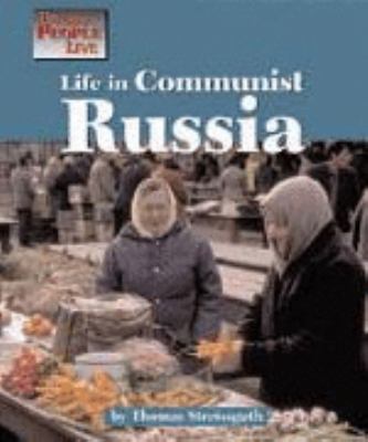 Life in Communist Russia