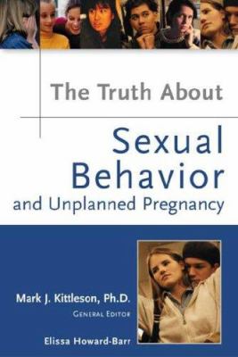 The truth about sexual behavior and unplanned pregnancy