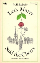 Let's marry said the cherry, and other nonsense poems