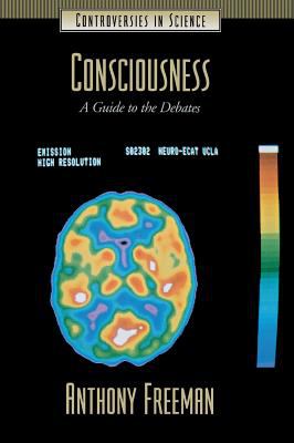 Consciousness : a guide to the debates