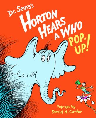 Dr. Seuss's Horton hears a Who pop-up!