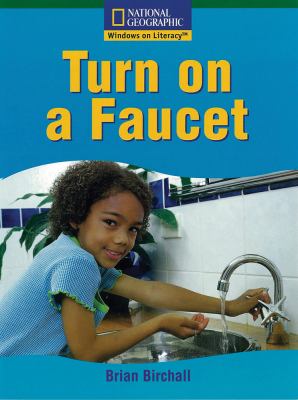 Turn on a faucet