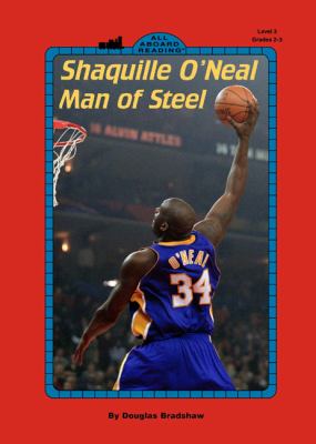 Shaquille O'Neal : man of steel