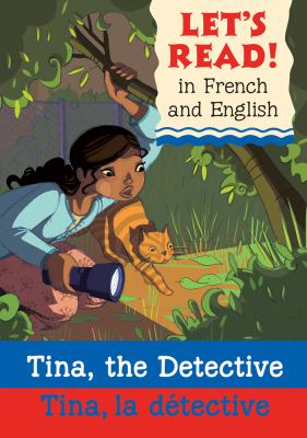 Tina, the detective = Tina la détective