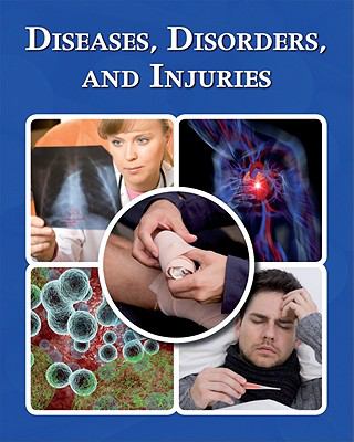 Diseases, disorders, and injuries.