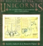 De historia et veritate unicornis = On the history and truth of the unicorn