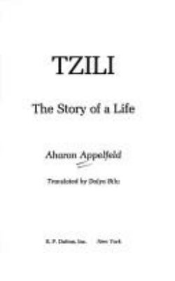 Tzili, the story of a life