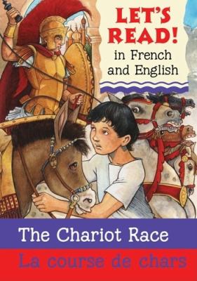 The chariot race = La course de chars