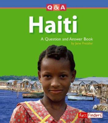 Haiti : a question and answer book