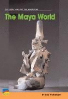 The Maya world