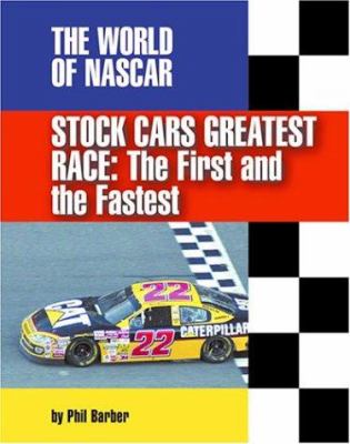Stock car's greatest race : the first and the fastest