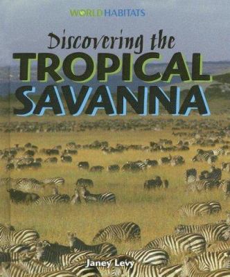 Discovering the tropical savanna