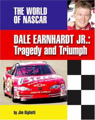 Dale Earnhardt, Jr. : tragedy and triumph