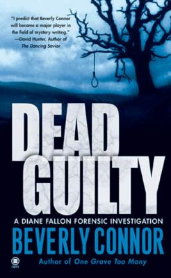 Dead guilty : a Diane Fallon forensic investigation
