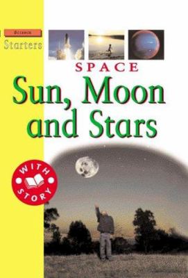 Space : sun, moon, and stars