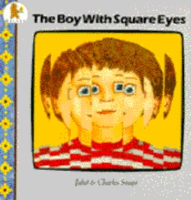 The boy with square eyes