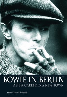 New music night and day : Bowie in Berlin