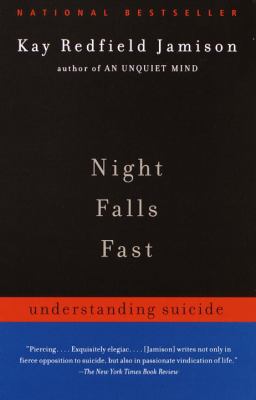 Night falls fast : understanding suicide