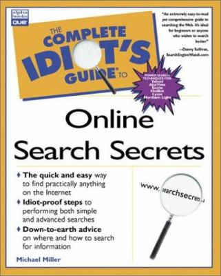 Complete idiot's guide to online search secrets