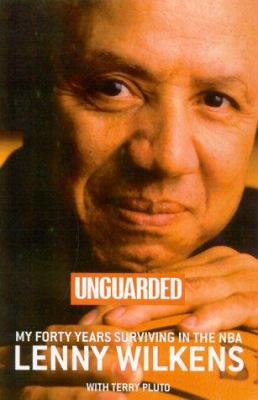 Unguarded : my forty years surviving in the NBA