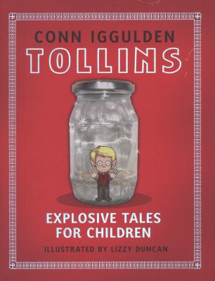 Tollins : explosive tales for children